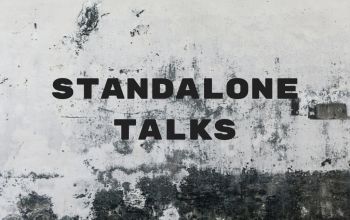 Standalone Talks